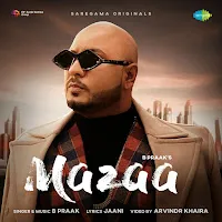 B Praak — Mazaa — обложка